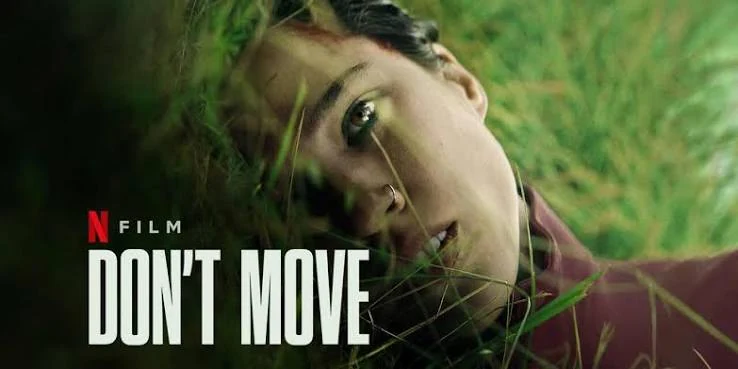 Don't Move Netflix thriller movie