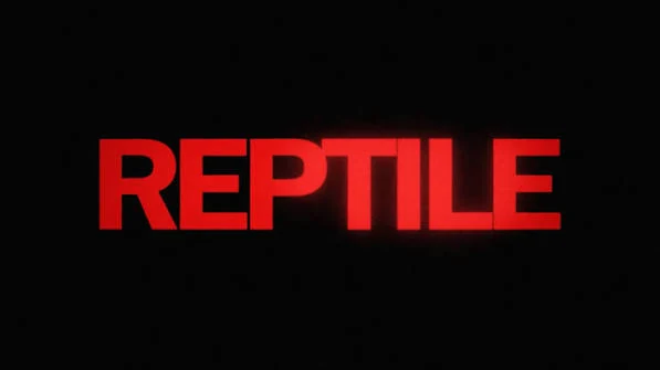 Reptile Netflix crime thriller movie