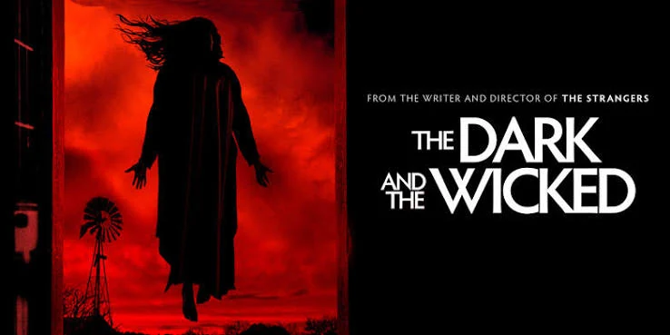 The Dark and the Wicked scary horror movie