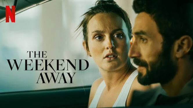 The Weekend Away Netflix thriller movie