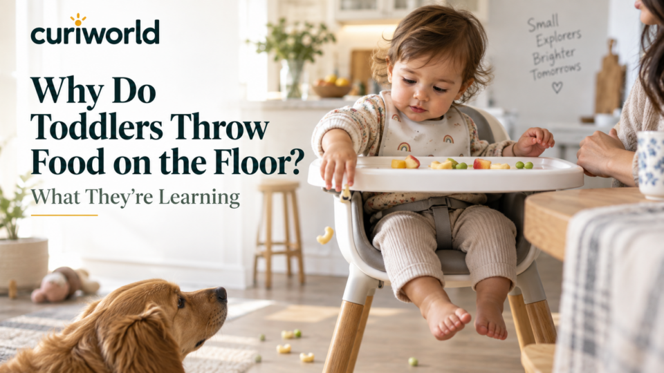 Why Do Toddlers Throw Food on the Floor? What They’re Learning